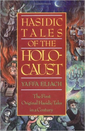Hasidic Tales of the Holocaust
