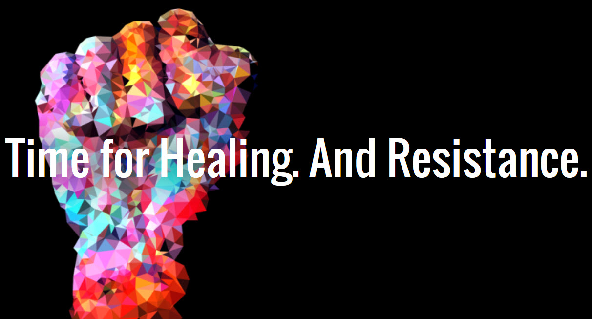 time-for-healing-and-resistance